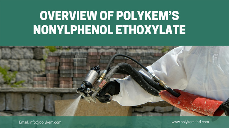 Polykem nonolplool Ethoxyleth को प्रकार र अनुप्रयोगहरूको अवलोकन